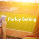 Taruhan Parlay: Menggabungkan Beberapa Taruhan untuk Pembayaran Maksimum
