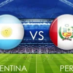 Prediksi Argentina vs Peru 07:00 30 Juni Copa America