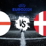 Prediksi Denmark vs England 23:00 20 Juni, Euro 2024