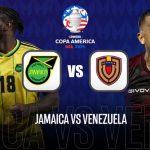 Prediksi Jamaica vs Venezuela 07:00 1 Juli Copa Amerika