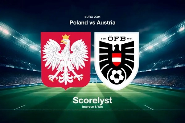Prediksi Poland vs Austria 23:00 21 Juni, Euro 2024