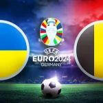 Prediksi Ukraine vs Belgium 23:00 26 Juni Euro 2024