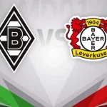 Prediksi Gladbach vs Leverkusen 01:30 24 Agustus Bundesliga