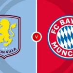 Prediksi Aston Villa vs Bayern Munich 02:00 3 Oktober Liga Champions