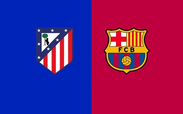Prediksi Atletico Madrid vs Barcelona 02h30 03/04 Copa del Rey Semi-Final