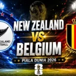 Prediksi Piala Dunia 2026 Belgia vs Selandia Baru Pukul 10.00, 27 Juni