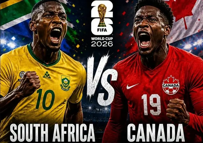Prediksi Piala Dunia 2026 Kanada vs Afrika Selatan Pukul 02.00, 29 Juni