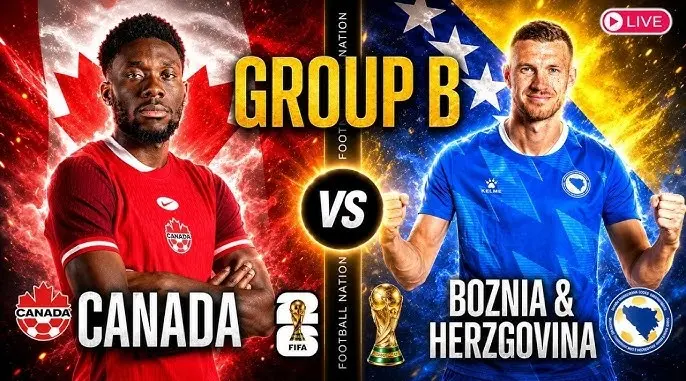 Prediksi Piala Dunia 2026: Kanada vs Bosnia & Herzegovina, 02:00 pada 13 Juni