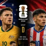 Prediksi Piala Dunia 2026 Paraguay vs Australia 09.00 WIB, 26 Juni