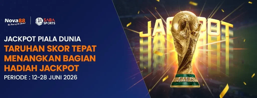Promo Piala Dunia 2026 – Kesempatan Meraih Bonus Besar Bersama Nova88
