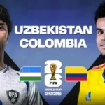 Prediksi Piala Dunia 2026 Uzbekistan vs Kolombia 09.00 WIB, 18 Juni