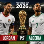 Prediksi Piala Dunia 2026 Yordania vs Aljazair 10.00 WIB, 23 Juni