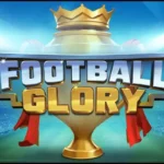 Football Glory: Pengalaman Slot Game Sepak Bola yang Menarik
