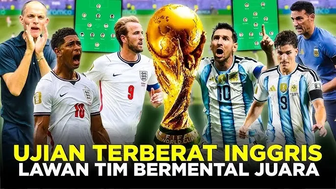 Prediksi Taruhan Eropa dan Asia Semifinal Piala Dunia 2026 Inggris vs Argentina