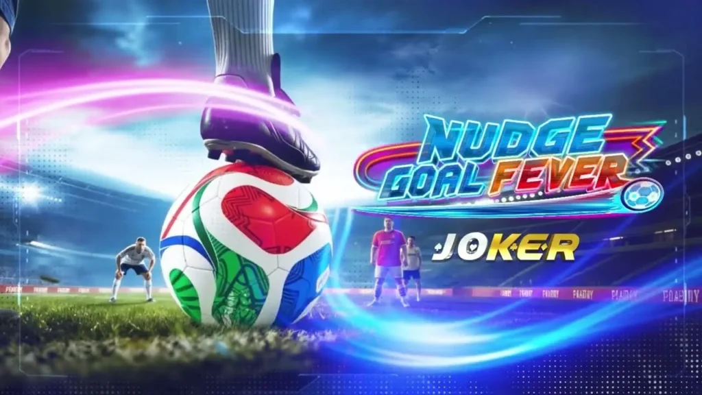 Nudge Goal Fever – Perpaduan antara sepak bola dan sensasi kemenangan
