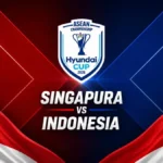 Prediksi ASEAN Cup 2026 Singapura vs Indonesia Pukul 20.00 WIB, 7 Agustus